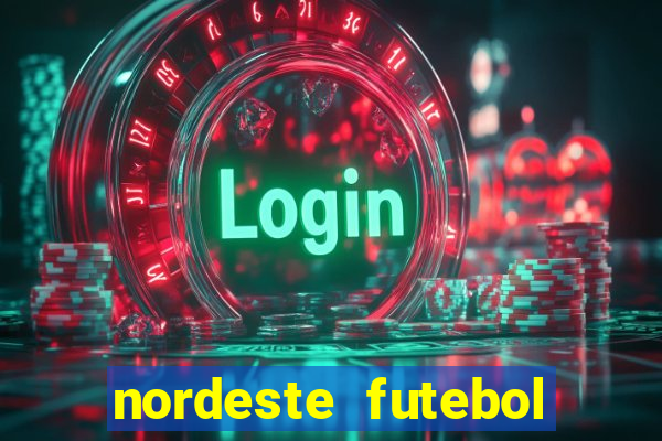 nordeste futebol vip net